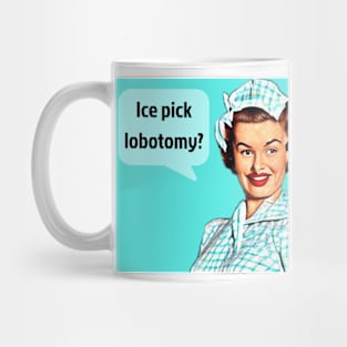 Lobotomy Nightmare Mug